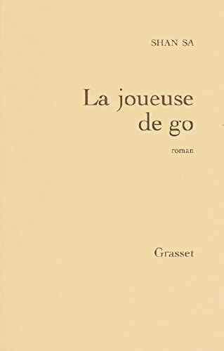 La joueuse de go - Shan Sa - Livre