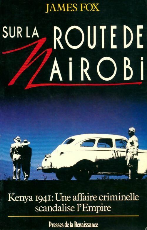 Sur la route de Zairobi - James M. Fox - Livre