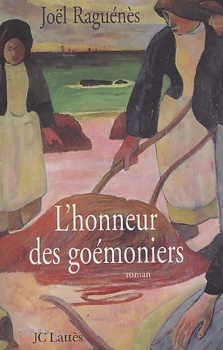 L'honneur des goémoniers - Joël Raguénès - Livre