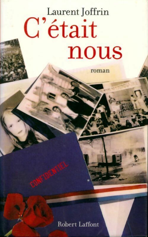 C'était nous - Laurent Joffrin - Livre