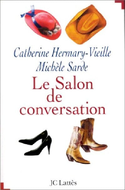 Le salon de conversation - Catherine Hermary-Vieille - Livre