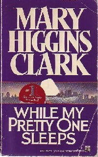 While my pretty one sleeps - Mary Higgins Clark - Livre