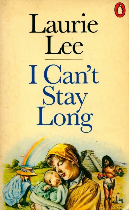I can't stay long - Laurie Lee - Livre