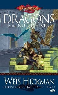 Dragons d'une nuit d'hiver - Tracy Hickman, Margaret Weis - Livre