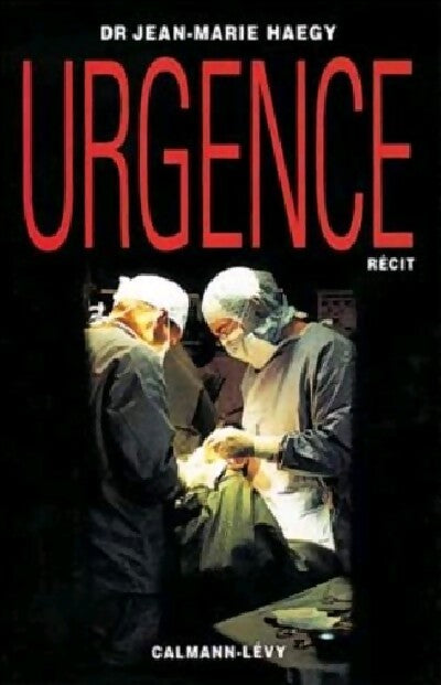Urgence - Jean-Marie Haegy - Livre