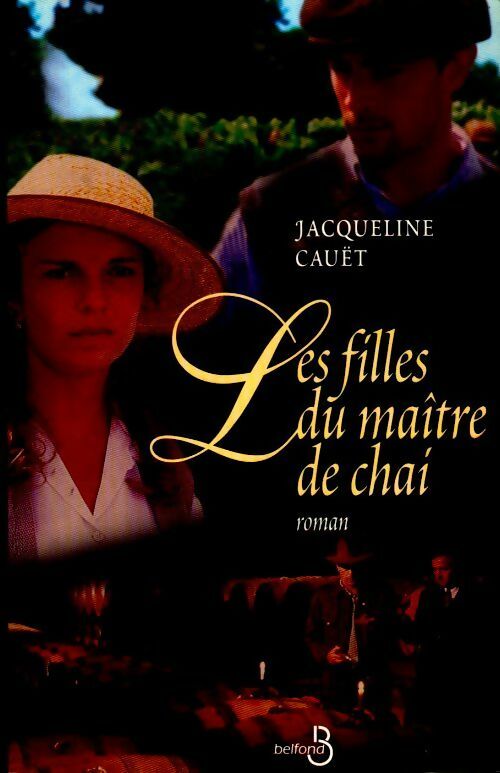 Les filles du maître de chai - Jacqueline Cauet - Livre