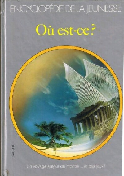 Où est-ce ? - Collectif - Livre