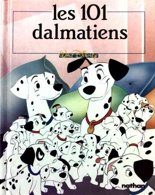 Les 101 dalmatiens - Walt Disney, Disney - Livre