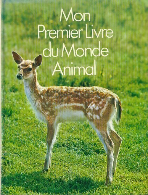 Mon premier livre du monde animal - David Roberts - Livre