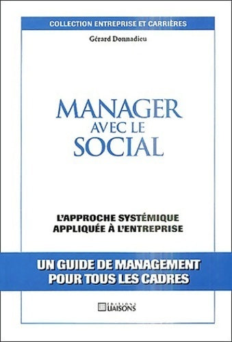Manager avec le social - Gérard Donnadieu - Livre