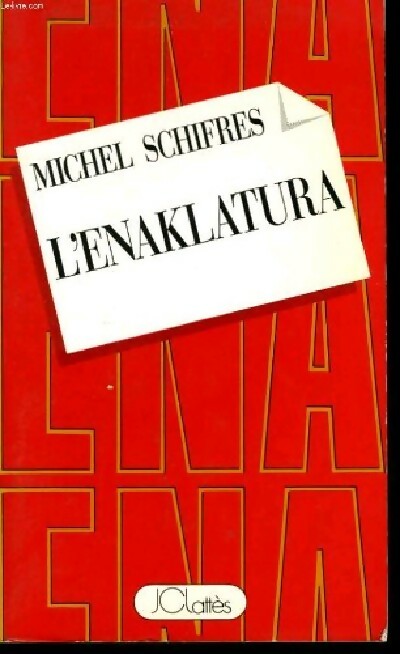 L'enaklatura - Michel Schifres - Livre