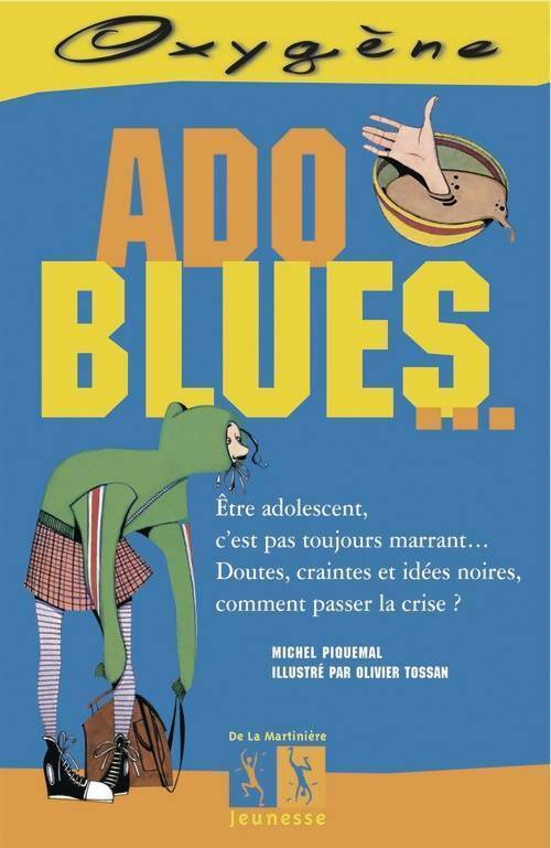 Ado blues - Michel Piquemal - Livre