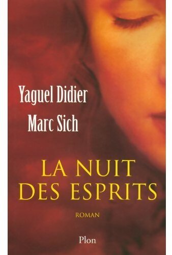 La nuit des esprits - Yaguel Didier - Livre