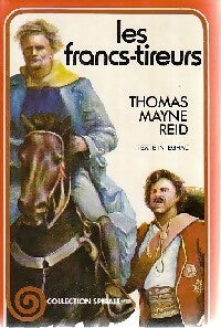 Les francs-tireurs - Thomas Mayne Reid - Livre