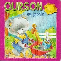 Ourson au jardin - Inconnu - Livre