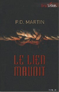 Le lien maudit - P. D. Martin - Livre