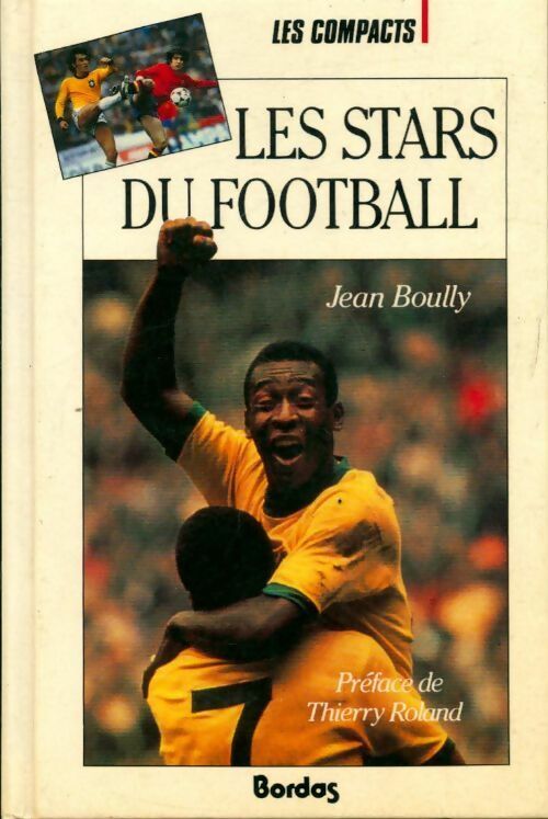 Les stars du football - Jean Boully - Livre