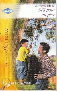 Défi pour un père - Judy Christenberry - Livre