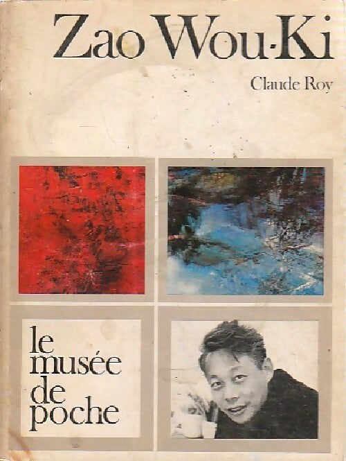 Zao wou-ki - Claude Roy - Livre