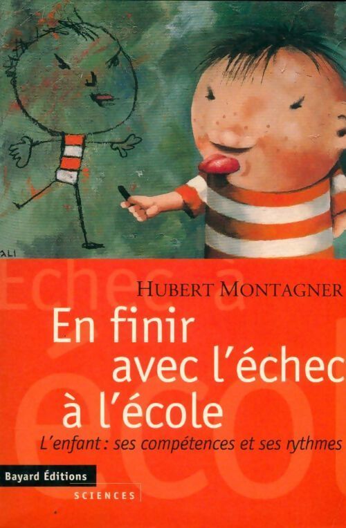 En finir avec l'échec à l'école - Hubert Montagner - Livre