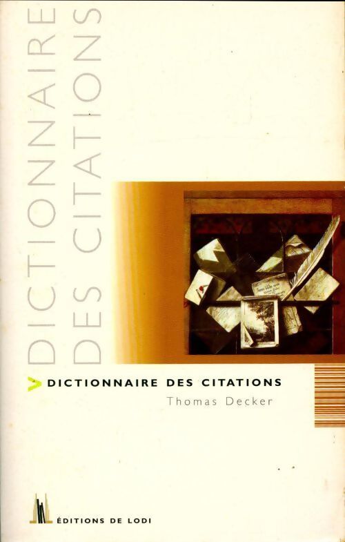 Dictionnaire des citations - Thomas Decker - Livre