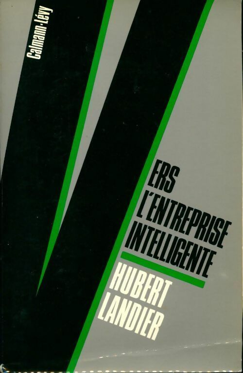Vers l'entreprise intelligente - Hubert Landler - Livre