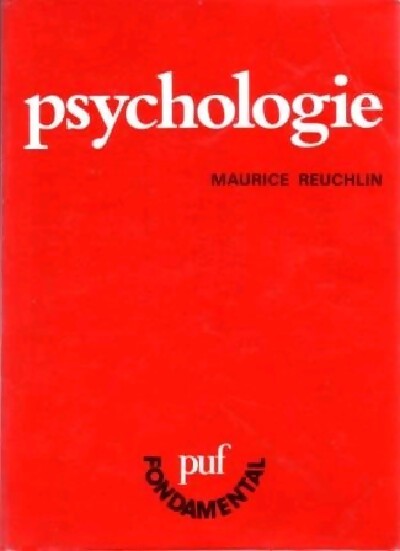 Psychologie - Maurice Reuchlin - Livre
