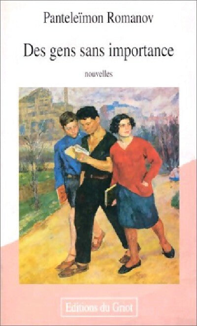 Des gens sans importance - Panteleïmon Romanov - Livre