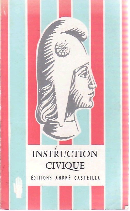 Instruction civique - J. Sinoue - Livre