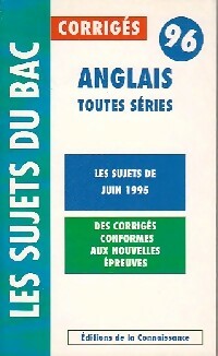 Anglais toutes séries Sujet et corrigés 96 - Inconnu - Livre