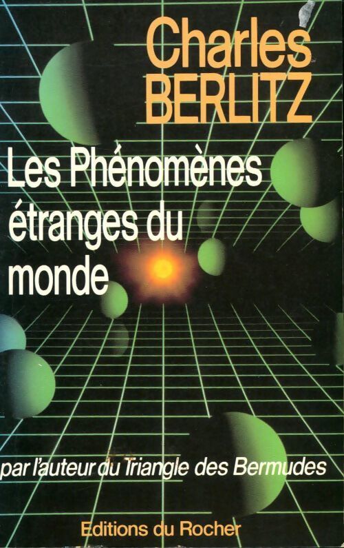 Les phénomènes étranges du monde - Charles Berlitz - Livre