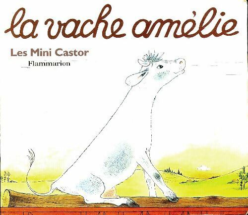 La vache Amélie - Inconnu - Livre