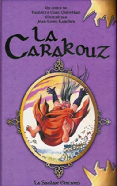 La carakouz - Paulette Coat Quévéran - Livre