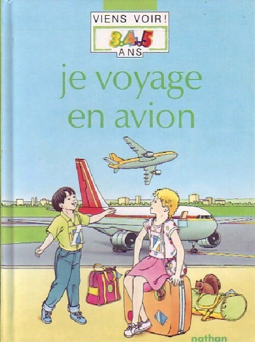 Je voyage en avion - André Pozner - Livre