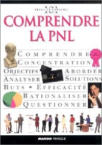 Comprendre la PNL - John Seymour, Martin Shervington - Livre