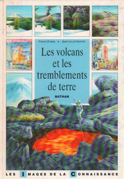 Les volcans et les tremblements de terre - pierre Chiesa - Livre
