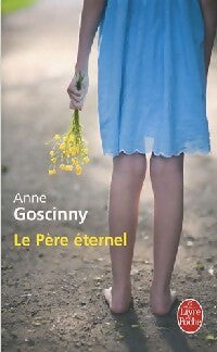 Le père éternel - Anne Goscinny - Livre