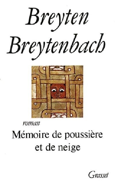Mémoire de neige et de poussières - Breyten Breytenbach - Livre