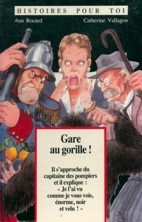 Gare au gorille ! - Ann Rocard - Livre