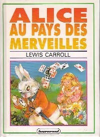 Alice au pays des Merveilles et autres contes... - Lewis Carroll - Livre