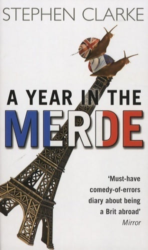 A year in the merde - Stephen Clarke - Livre