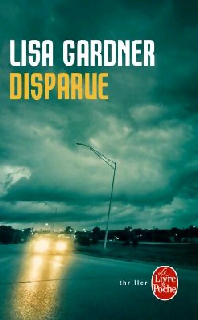 Disparue - Lisa Gardner - Livre