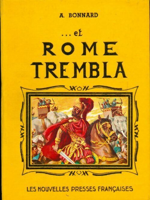 ...Et Rome trembla - A. Bonnard - Livre