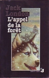 L'appel de la forêt - Jack London - Livre