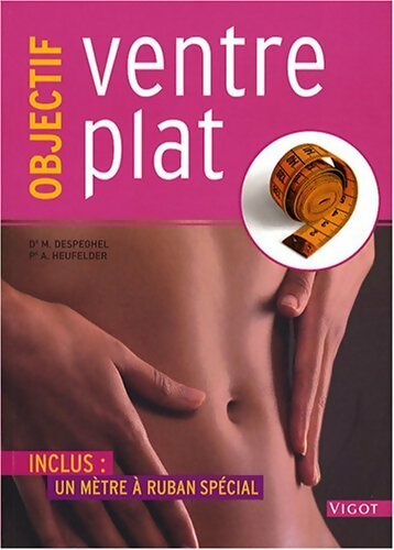 Objectif Ventre Plat - M. Despeghel - Livre