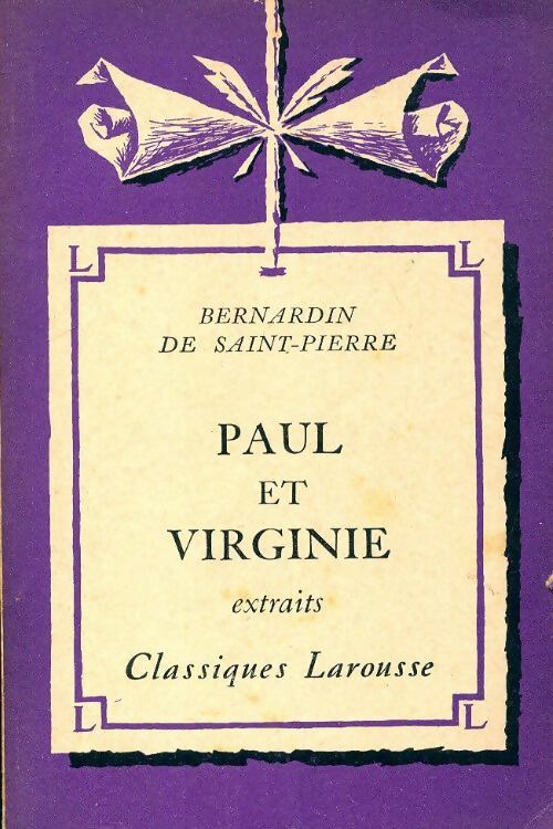 Paul et Virginie (extraits) - Jacques-Henri Bernardin de Saint Pierre - Livre