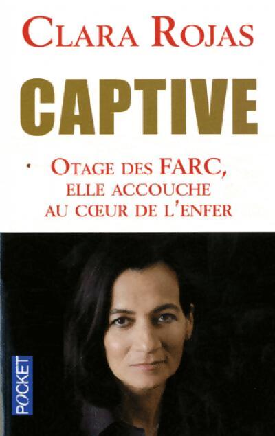 Captive - Clara Rojas - Livre