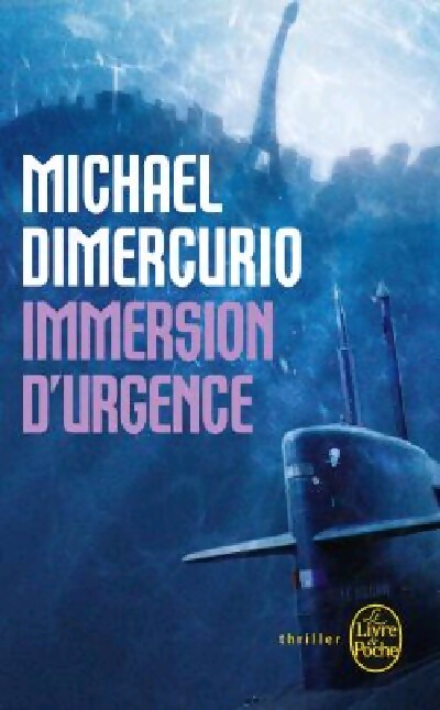 Immersion d'urgence - Michael Dimercurio - Livre