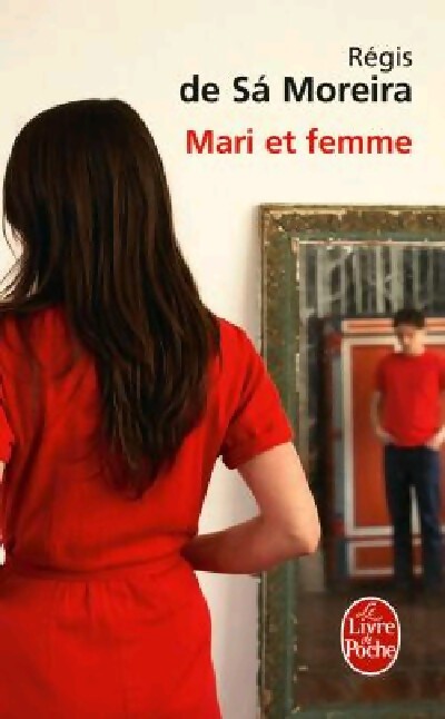 Mari et femme - Régis De sa Moreira - Livre