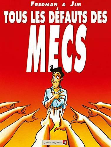 Tous les défauts des mecs - Jim - Livre